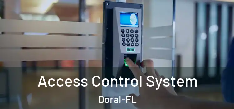 Access Control System Doral-FL