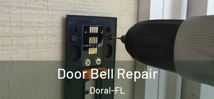 Door Bell Repair Doral-FL