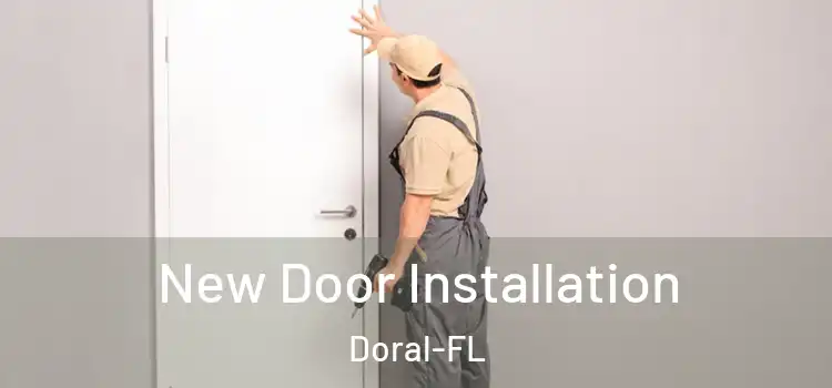  New Door Installation Doral-FL